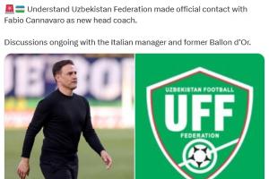 罗马诺：卡纳瓦罗获乌兹别克斯坦足协正式接触，正讨论执教国家队